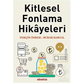 Kitlesel Fonlama Hikayeleri - Burak Kartal