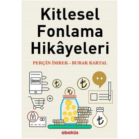 Kitlesel Fonlama Hikayeleri - Burak Kartal