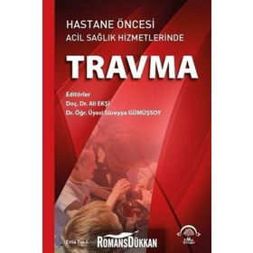 Kitlesel Olaylarda Hastane Öncesi Acil Sağlık Hizmetleri Yönetimi - Ali Ekşi