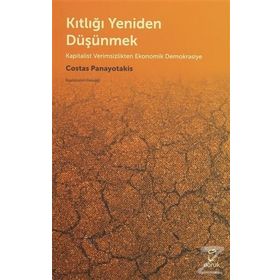 Kıtlığı Yeniden Düşünmek - Costas Panayotakis