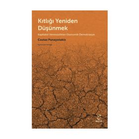 Kıtlığı Yeniden Düşünmek - Costas Panayotakis