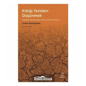 Kıtlığı Yeniden Düşünmek - Costas Panayotakis