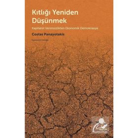 Kıtlığı Yeniden Düşünmek - Costas Panayotakis