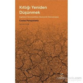 Kıtlığı Yeniden Düşünmek - Costas Panayotakis