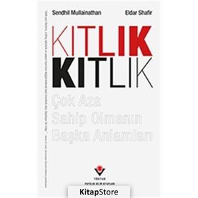 Kıtlık - Çok Aza Sahip Olmanın Başka Anlamları - Eldar Shafir