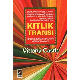 KITLIK TRANSI NEFESINIZI TUTMAKTAN VAZGEÇİN YAŞAMAYA BAŞLAYIN - VICTORIA CASTLE