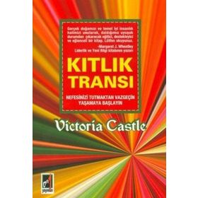 KITLIK TRANSI NEFESINIZI TUTMAKTAN VAZGEÇİN YAŞAMAYA BAŞLAYIN - VICTORIA CASTLE