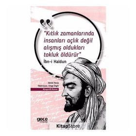 Kıtlık Zamanlarında İnsanları Açlık Değil Alışmış Oldukları Tokluk Öldürür-Ahmet Necip