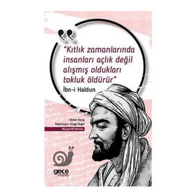 Kıtlık Zamanlarında İnsanları Açlık Değil Alışmış Oldukları Tokluk Öldürür-Ahmet Necip