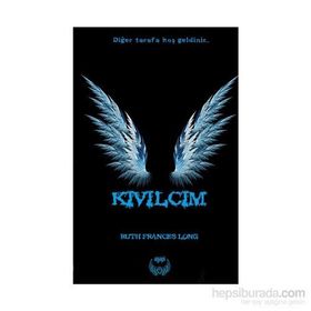 Kıvılcım - Ruth Frances Long