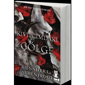 Kıvılcımdaki Gölge - Bir Ten ve Ateş Romanı - Jennifer L. Armentrout