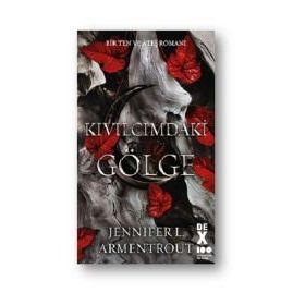 Kıvılcımdaki Gölge - Bir Ten ve Ateş Romanı - Jennifer L. Armentrout
