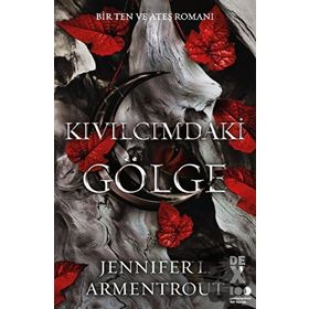 Kıvılcımdaki Gölge - Bir Ten ve Ateş Romanı - Jennifer L. Armentrout