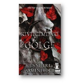 Kıvılcımdaki Gölge - Bir Ten ve Ateş Romanı - Jennifer L. Armentrout
