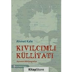 Kıvılcımlı Külliyatı - Ahmet Kale