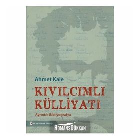 Kıvılcımlı Külliyatı - Ahmet Kale