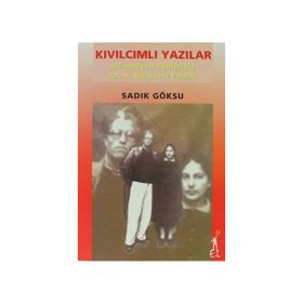 Kıvılcımlı Yazılar - Sadık Göksu