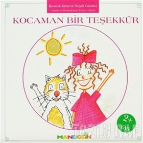 KIVIRCIK KIRAZ 2. KITAP: KOCAMAN BIR TEŞEKKÜR - İMREN TÜBCIL