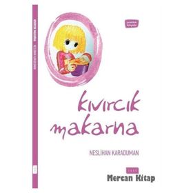 Kıvırcık Makarna - Neslihan Karaduman