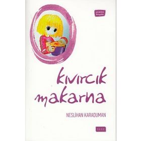 Kıvırcık Makarna - Neslihan Karaduman
