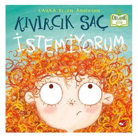Kıvırcık Saç İstemiyorum - Laura Ellen Anderson