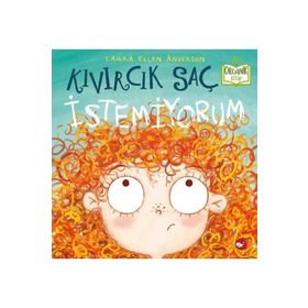 Kıvırcık Saç İstemiyorum - Laura Ellen Anderson