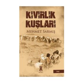 Kıvırlık Kuşları - Mehmet Sarmış