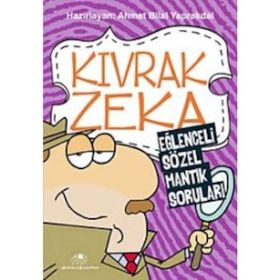 KIVRAK ZEKA 2 - AHMET BILAL YAPRAKDAL