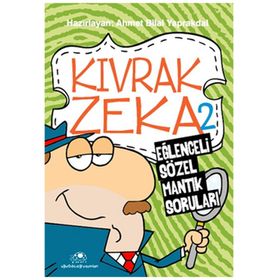 KIVRAK ZEKA 2 - AHMET BILAL YAPRAKDAL