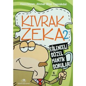 KIVRAK ZEKA 2 - AHMET BILAL YAPRAKDAL