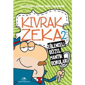 KIVRAK ZEKA 2 - AHMET BILAL YAPRAKDAL