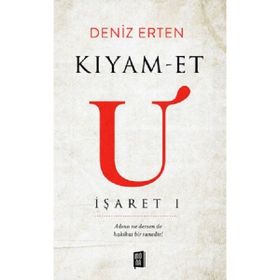 Kıyam-Et U İşaret 1 - Deniz Erten