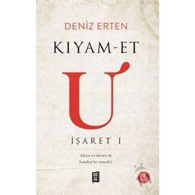 Kıyam-Et U İşaret I - Deniz Erten