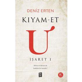 Kıyam-Et U İşaret I - Deniz Erten