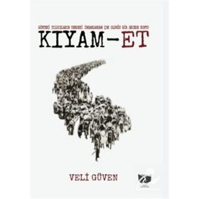 Kıyam-Et - Veli Güven