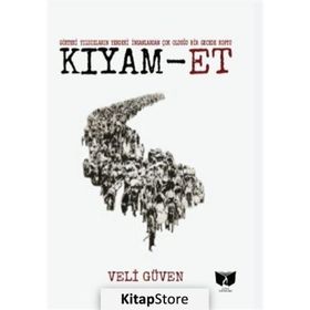 Kıyam-Et - Veli Güven