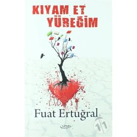 Kıyam Et Yüreğim - Fuat Ertuğral