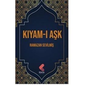 Kıyam-ı Aşk Ramazan Sevilmiş