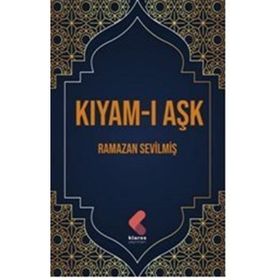 Kıyam-ı Aşk Ramazan Sevilmiş