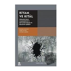 Kıyam ve Kıtal - Güney Çeğin Ümit Kurt