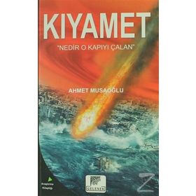 Kıyamet - Ahmet Musaoğlu