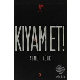 KIYAMET! - AHMET TÜRK