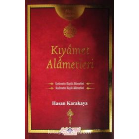 Kıyamet Alametleri Risales - Ahmet Karakaya
