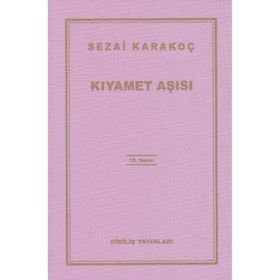 Kıyamet Aşısı - Sezai Karakoç