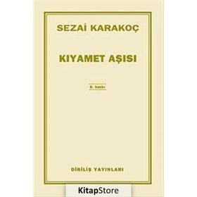 Kıyamet Aşısı - Sezai Karakoç