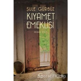 Kıyamet Emeklisi İkinci Cilt İletişim Yayınları
