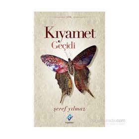 Kıyamet Geçidi - Şeref Yılmaz