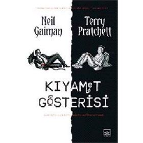 KIYAMET GÖSTERİSİ - NEIL GAIMAN;TERRY PRATCHETT