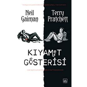 KIYAMET GÖSTERİSİ - NEIL GAIMAN;TERRY PRATCHETT