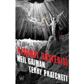 KIYAMET GÖSTERİSİ - NEIL GAIMAN;TERRY PRATCHETT